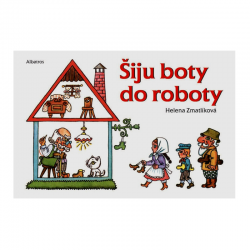 Šiju boty do roboty -...